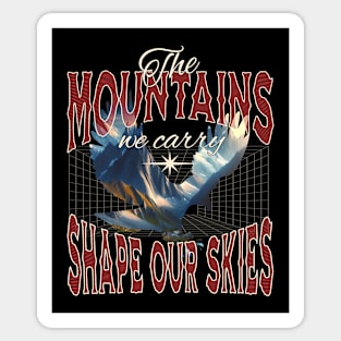 Mountains We Carry Sticker